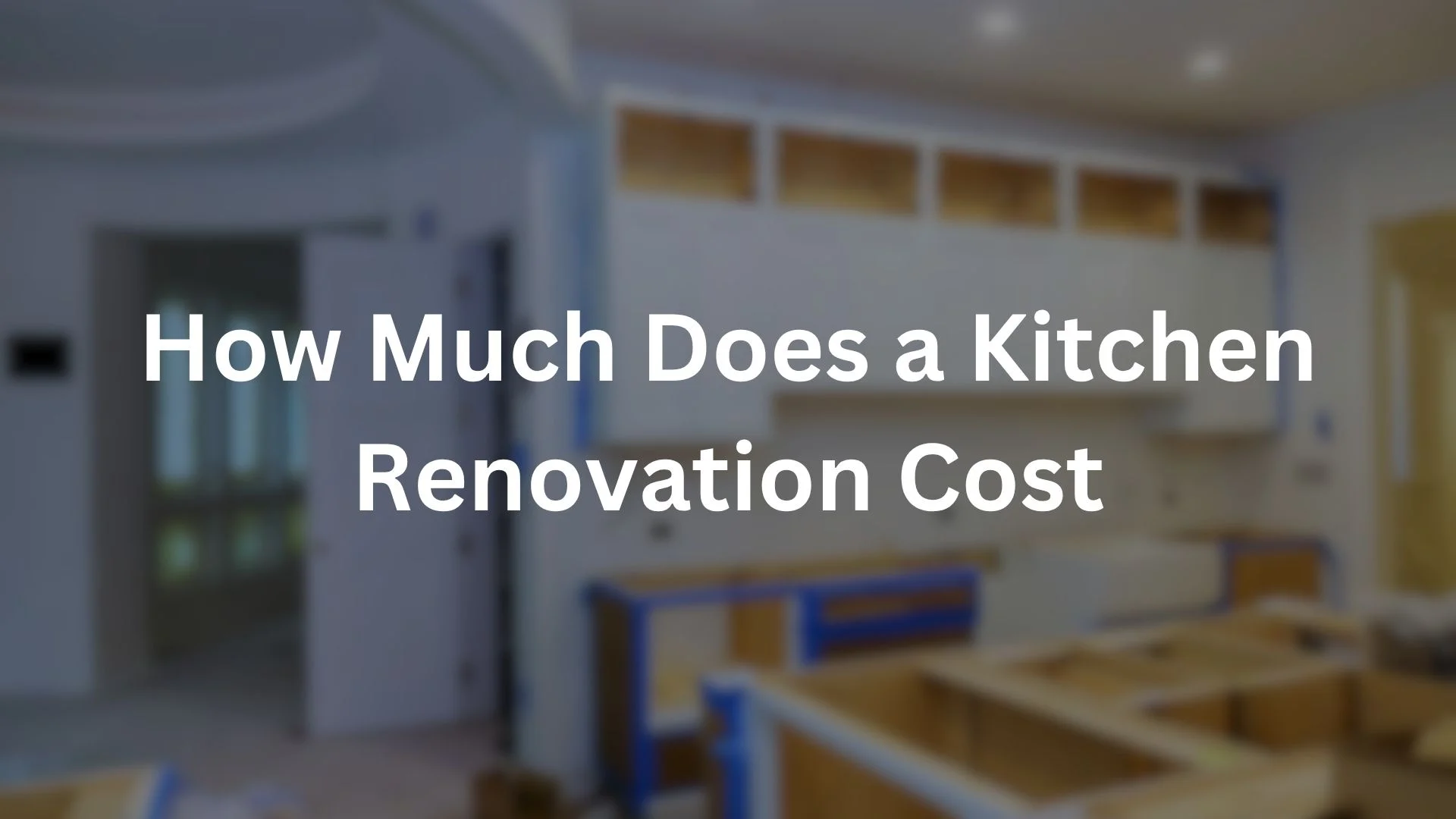 How Much Does a Kitchen Renovation Cost?