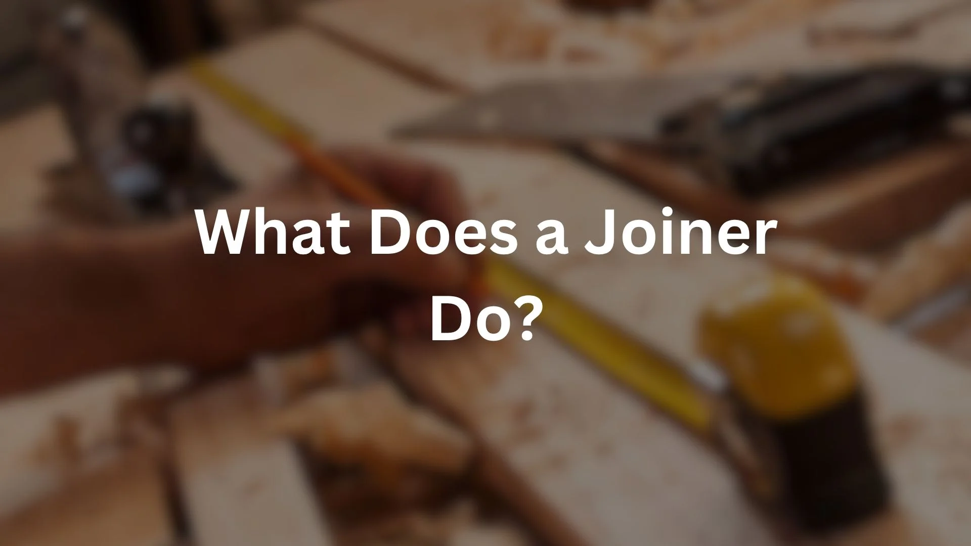 what does a joiner do